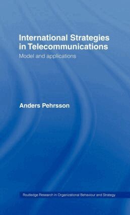 Anders Pehrsson - International Strategies in Telecommunications, Inbunden