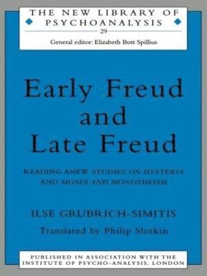 bokomslag Early Freud and Late Freud