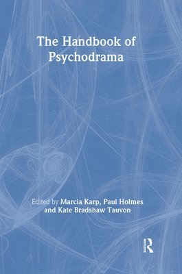 bokomslag The Handbook of Psychodrama