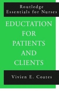 bokomslag Education For Patients and Clients