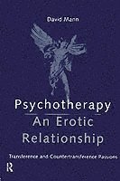 bokomslag Psychotherapy: An Erotic Relationship