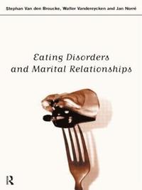 bokomslag Eating Disorders and Marital Relationships