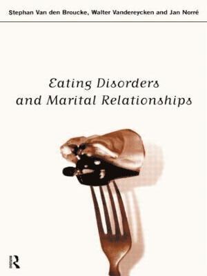 Eating Disorders and Marital Relationships 1