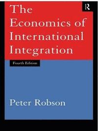 bokomslag The Economics of International Integration