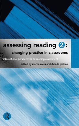 bokomslag Assessing Reading 2: Changing Practice in Classrooms