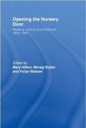 Mary Hilton, Morag Styles, Victor Watson - Opening The Nursery Door, Inbunden