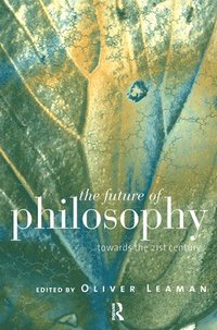 bokomslag The Future of Philosophy