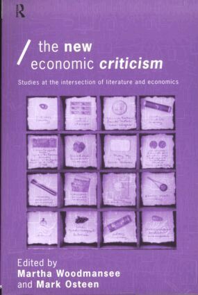 Martha Woodmansee, Mark Osteen - New Economic Criticism, Häftad