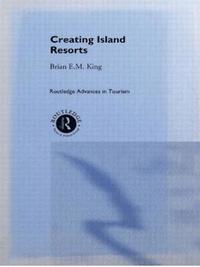 bokomslag Creating Island Resorts