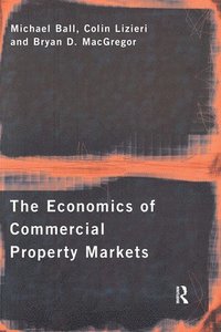 bokomslag The Economics of Commercial Property Markets