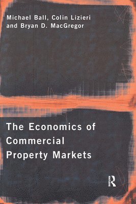 The Economics of Commercial Property Markets 1