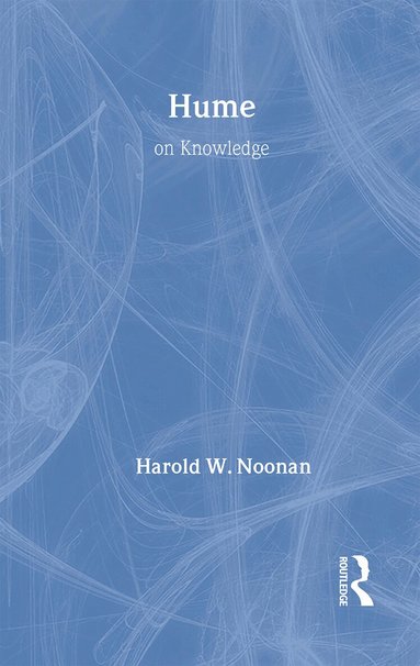 Harold Noonan - Routledge Philosophy GuideBook to Hume on Knowledge, Inbunden