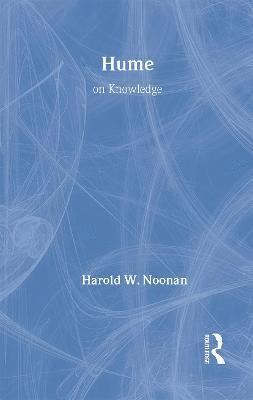 Harold Noonan, UK) Noonan, Harold (University of Nottingham - Routledge Philosophy GuideBook to Hume on Knowledge, Inbunden