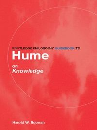 bokomslag Routledge Philosophy GuideBook to Hume on Knowledge