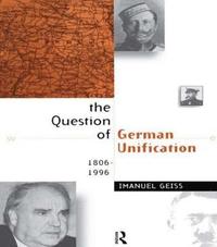 bokomslag The Question of German Unification
