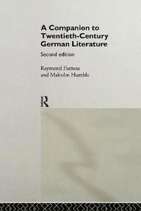 bokomslag A Companion to Twentieth-Century German Literature