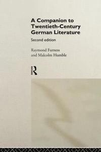 bokomslag A Companion to Twentieth-Century German Literature