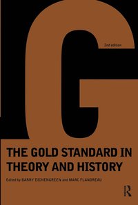 bokomslag Gold Standard In Theory & History