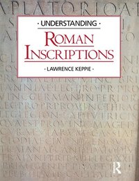 bokomslag Understanding Roman Inscriptions