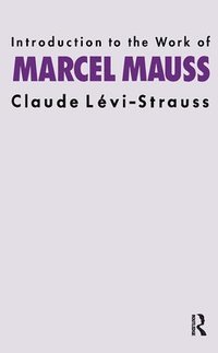 bokomslag Introduction to the Work of Marcel Mauss