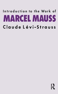 Introduction to the Work of Marcel Mauss 1