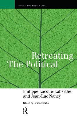 Retreating the Political 1