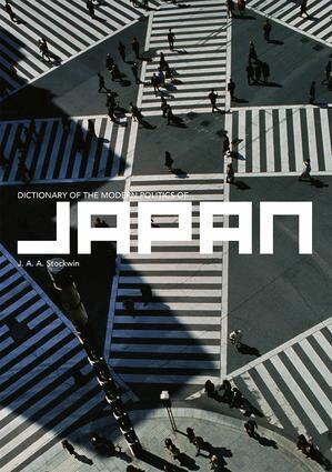 Prof J A A Stockwin, J. A. A. Stockwin - Dictionary of the Modern Politics of Japan, Inbunden