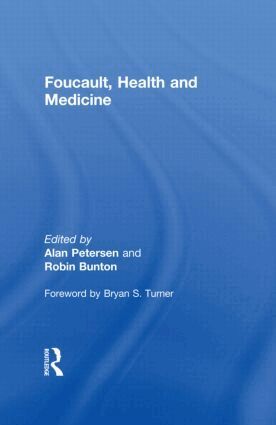 Robin Bunton, Alan Petersen - Foucault, Health and Medicine, Häftad