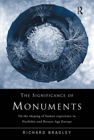 Richard Bradley - Significance of Monuments, Häftad