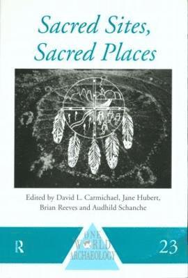 bokomslag Sacred Sites, Sacred Places