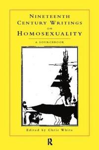 bokomslag Nineteenth-Century Writings on Homosexuality