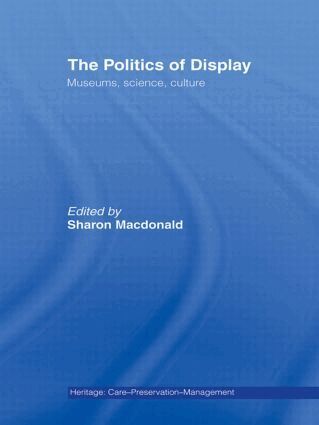 Sharon Macdonald - Politics of Display, Inbunden