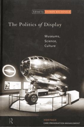 Sharon Macdonald - Politics of Display, Häftad
