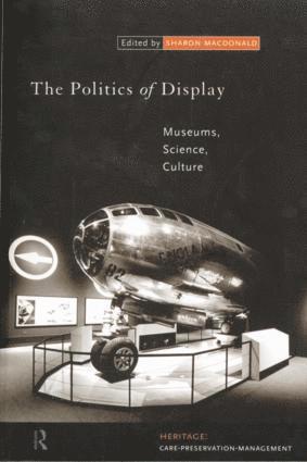 Sharon Macdonald, Sharon MacDonald - Politics of Display, Häftad