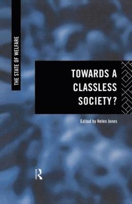 Towards a Classless Society? 1
