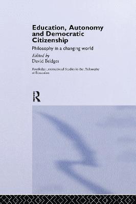 Education, Autonomy and Democratic Citizenship 1