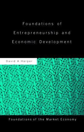 David A Harper - Foundations of Entrepreneurship and Economic Development, Inbunden