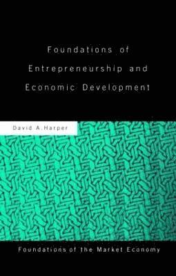 Foundations of Entrepreneurship and Economic Development 1