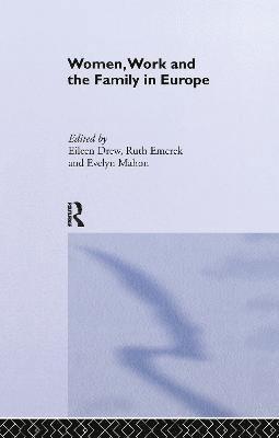 bokomslag Women, Work and the Family in Europe
