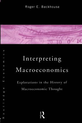Roger E. Backhouse, UK) Backhouse, Roger E. (University of Birmingham - Interpreting Macroeconomics, Häftad