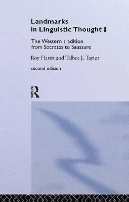 Landmarks In Linguistic Thought Volume I