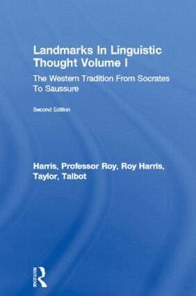 Professor Roy Harris, Roy Harris, Talbot Taylor - Landmarks In Linguistic Thought Volume I, Häftad
