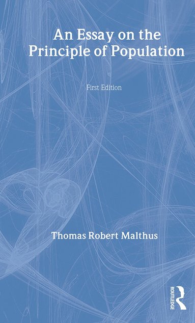 T.R. Malthus - Six Edns Malthus Pop 1798, Inbunden