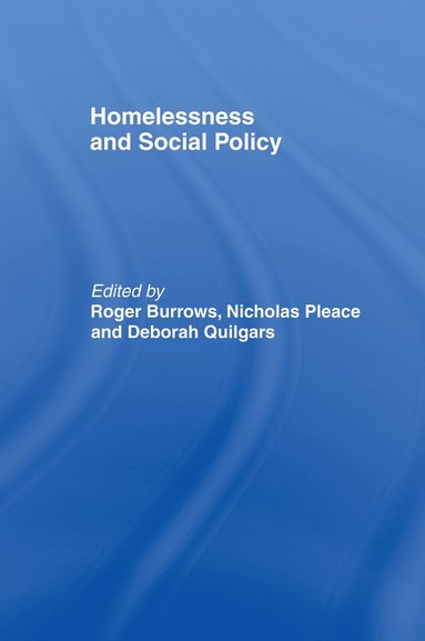 bokomslag Homelessness and Social Policy