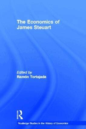 Ramon Tortajada - Economics of James Steuart, Inbunden
