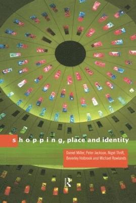 bokomslag Shopping, Place and Identity