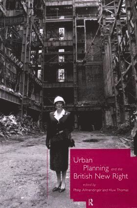 bokomslag Urban Planning and the British New Right