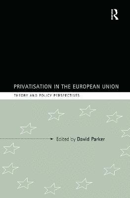 Privatization in the European Union 1