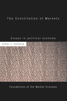 Viktor J Vanberg - Constitution of Markets, Inbunden