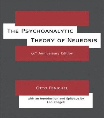 bokomslag The Psychoanalytic Theory of Neurosis